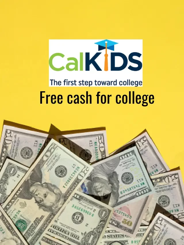 Free Cash: How California parents can access CalKIDS funds