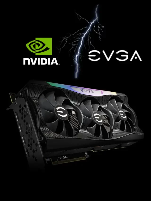 EVGA Stopped Making Graphics Cards with Nvidia